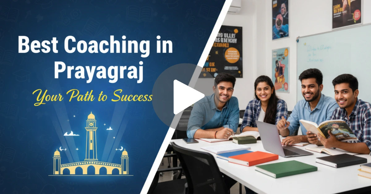 Best Coaching in Prayagraj