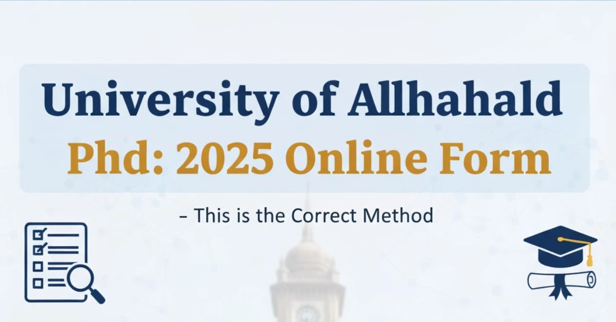University of Allahabad PhD 2025 online form guide with correct application method