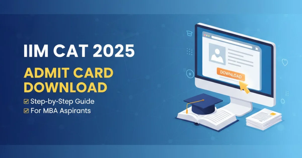 IIM CAT 2025 Admit Card download guide banner for MBA aspirants, showing a computer screen with a download button.