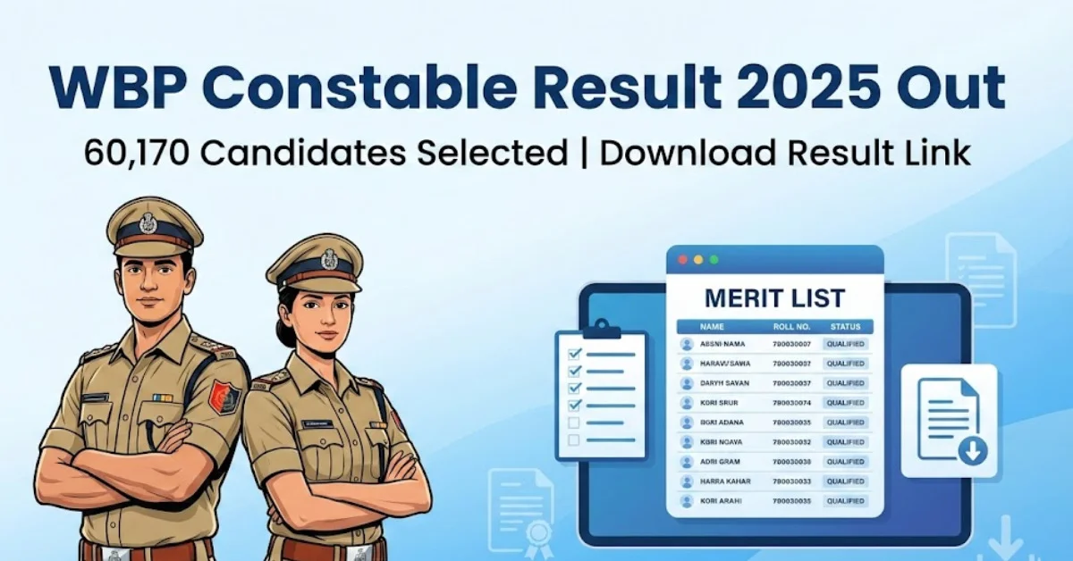 WBP Constable Result 2025 Out: 60,170 Names Out, Download Link